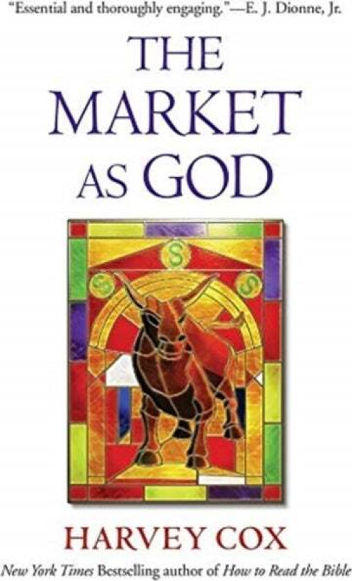 The Market as God av Harvey Cox