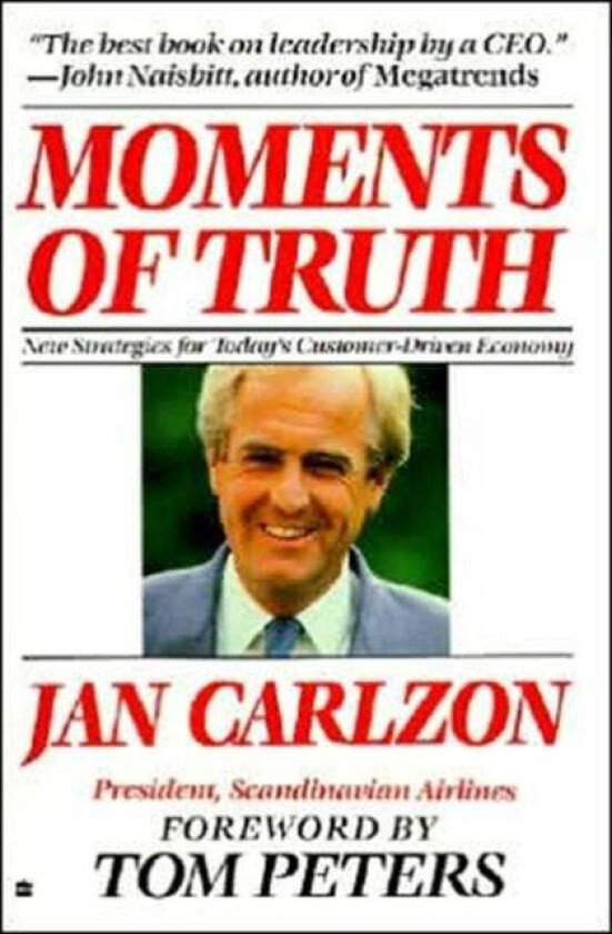 Moments of Truth av Jan Carlzon