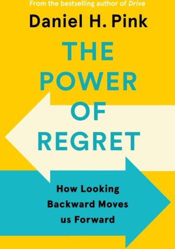The Power of Regret av Pink Daniel H. Pink