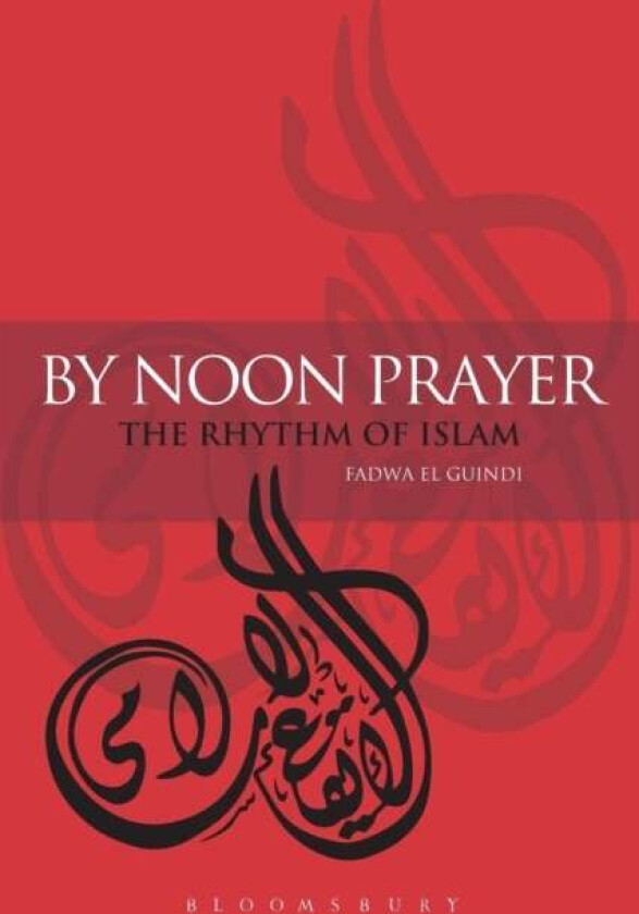 By Noon Prayer av Fadwa El Guindi