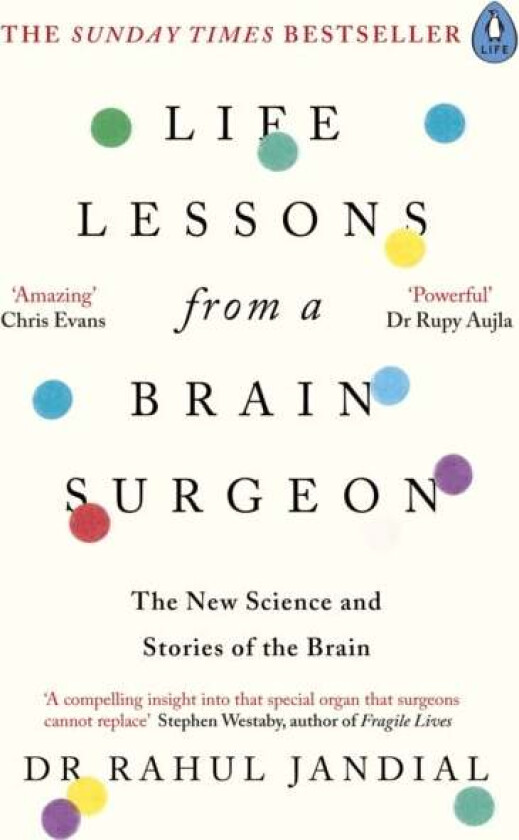 Life Lessons from a Brain Surgeon av Dr Rahul Jandial