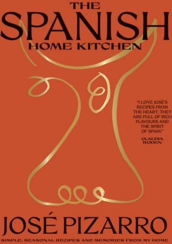 The Spanish Home Kitchen av Jose Pizarro