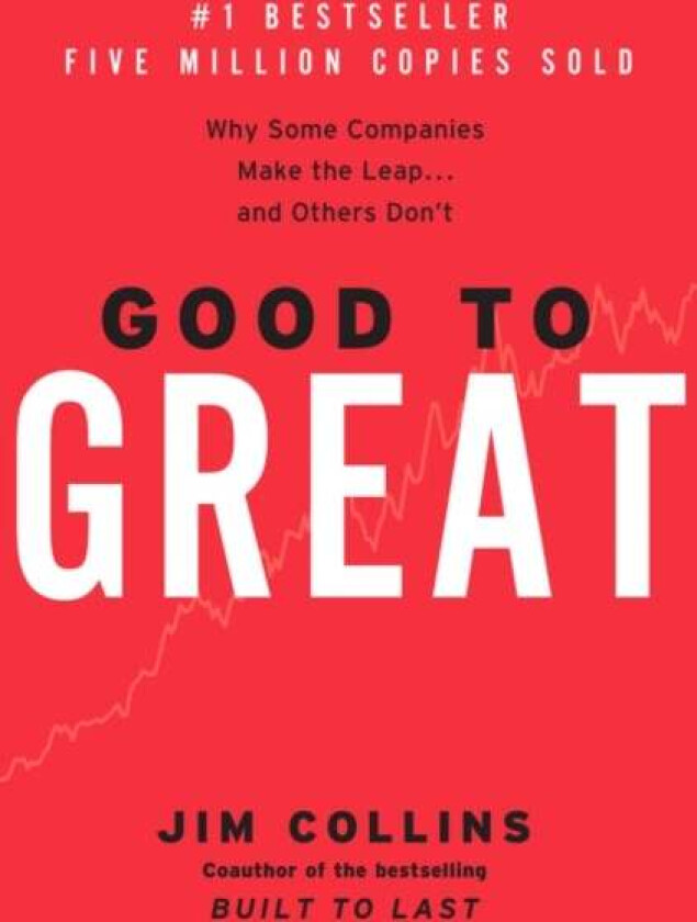 Good to Great av Jim Collins