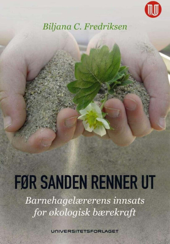 Før sanden renner ut av Biljana C. Fredriksen
