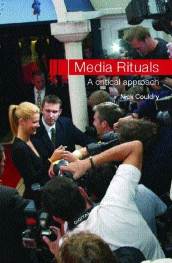 Media Rituals av Nick Couldry