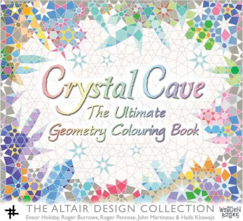 Crystal Cave av Roger Penrose, Haifa Khawaja, John Martineau, Roger Burrows, Ensor Holiday