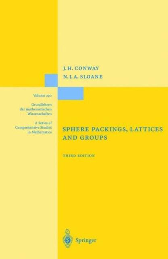 Sphere Packings, Lattices and Groups av John Conway, Neil J. A. Sloane
