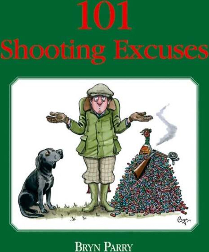101 Shooting Excuses av Bryn Parry