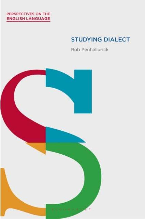 Studying Dialect av Rob Penhallurick