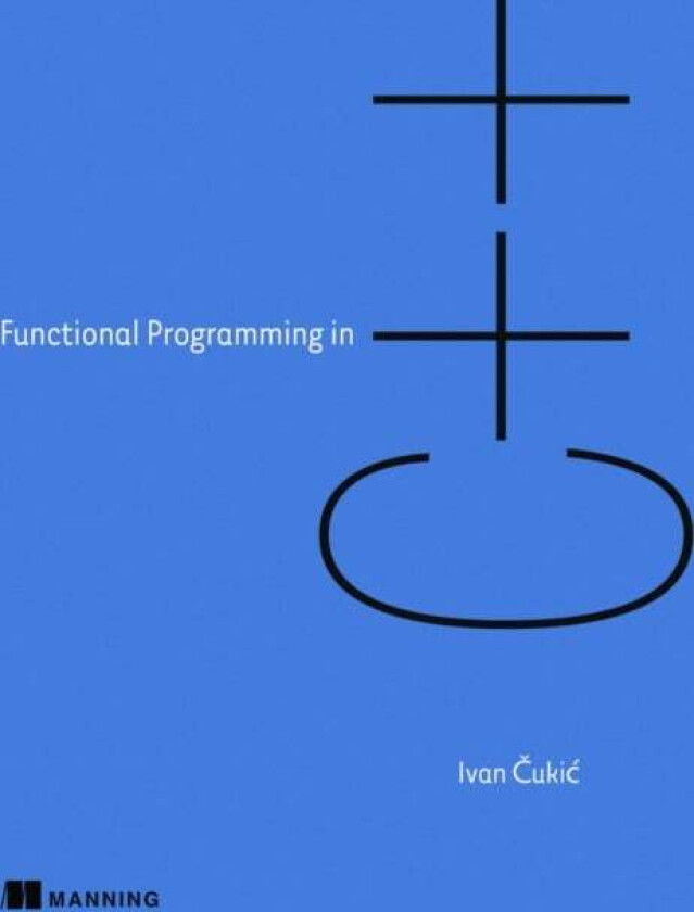 Functional Programming in C++ av Ivan Cukic