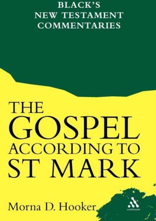 Gospel According To St. Mark av Morna D. Hooker