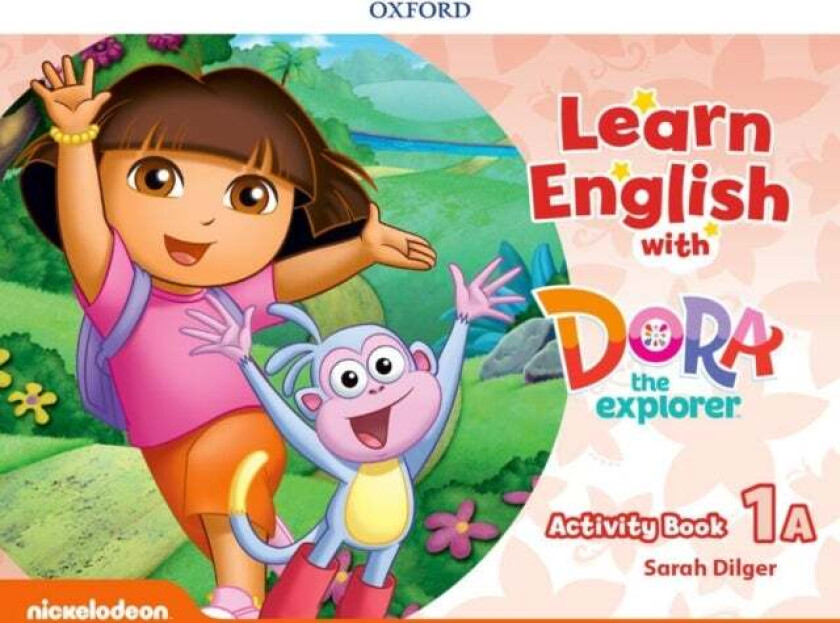 Learn English with Dora the Explorer: Level 1: Activity Book A