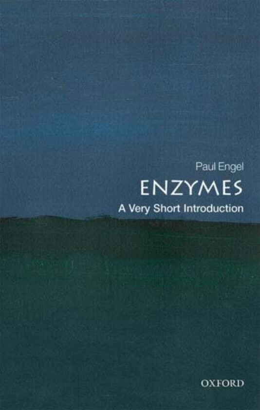 Enzymes: A Very Short Introduction av Paul (Emeritus Professor of Biochemistry University College Dublin) Engel