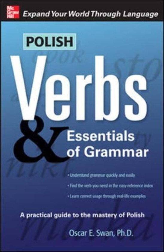 Polish Verbs & Essentials of Grammar, Second Edition av Oscar Swan