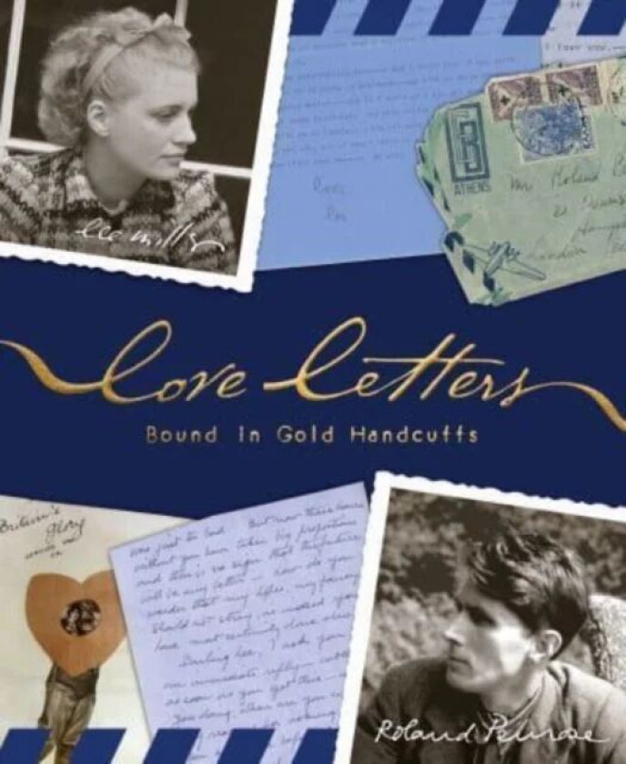 Love Letters Bound in Gold Handcuffs av Lee Miller, Roland Penrose