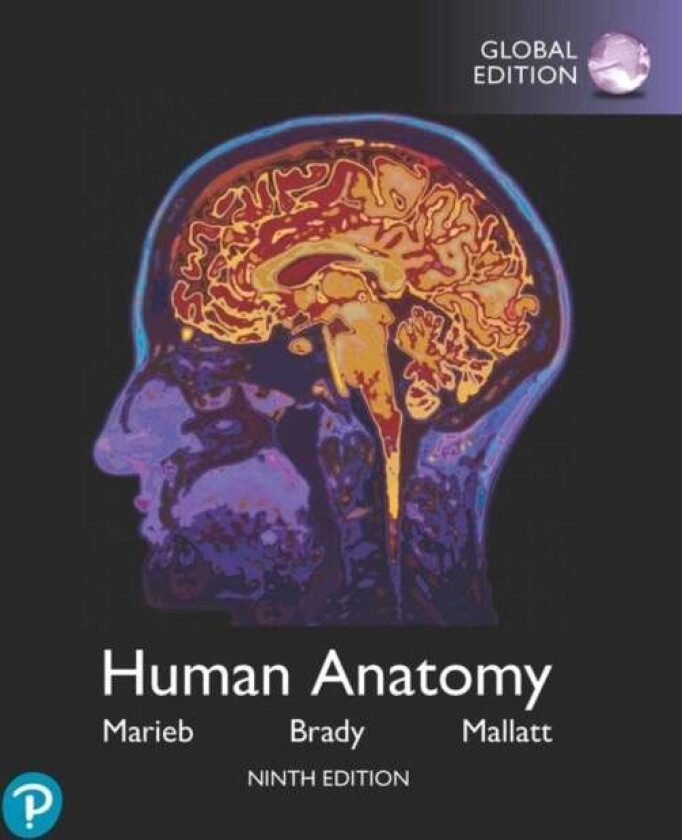 Human Anatomy, Global Edition av Elaine Marieb, Patricia Brady, Jon Mallatt