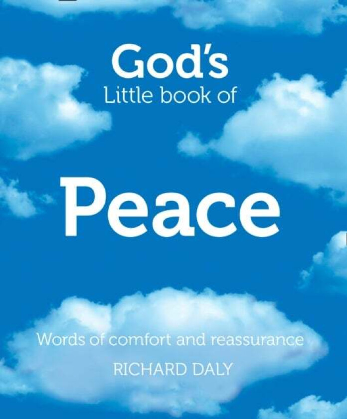 God¿s Little Book of Peace av Richard Daly