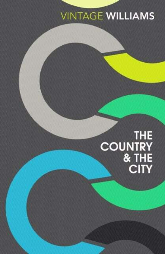 The Country and the City av Raymond Williams