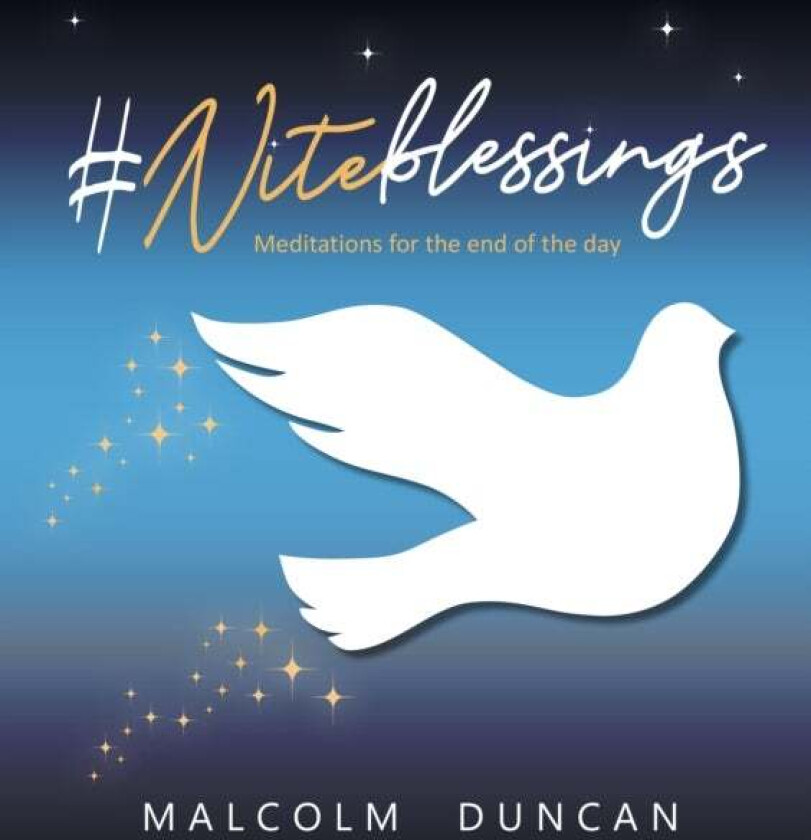 #Niteblessings av Malcolm Duncan