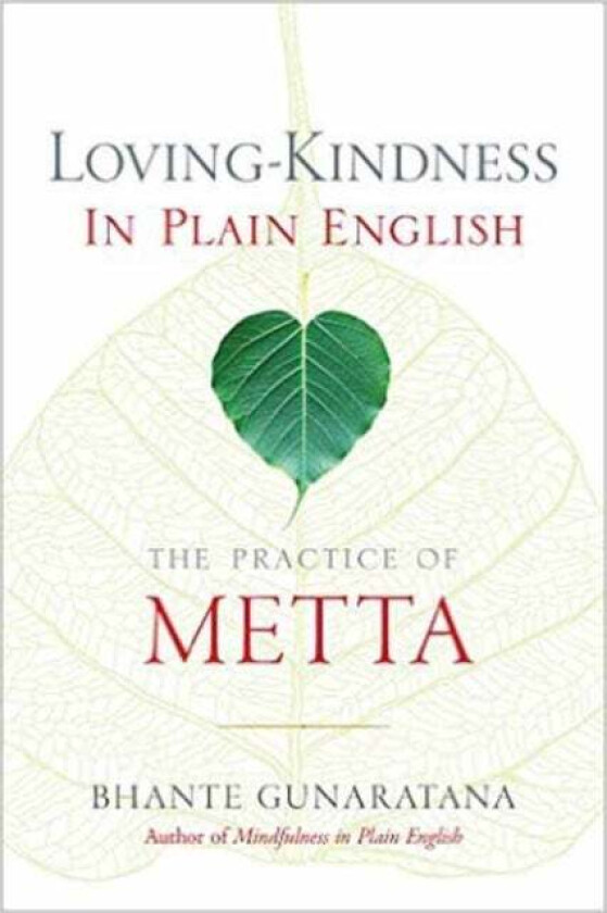 Loving-Kindness in Plain English av Bhante Henepola Gunaratana
