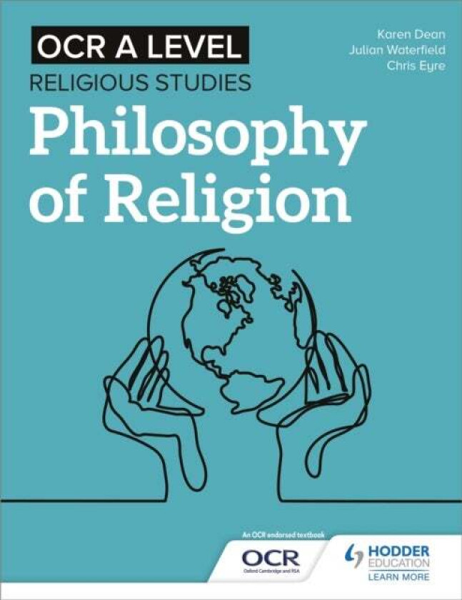 OCR A Level Religious Studies: Philosophy of Religion av Julian Waterfield, Chris Eyre, Karen Dean