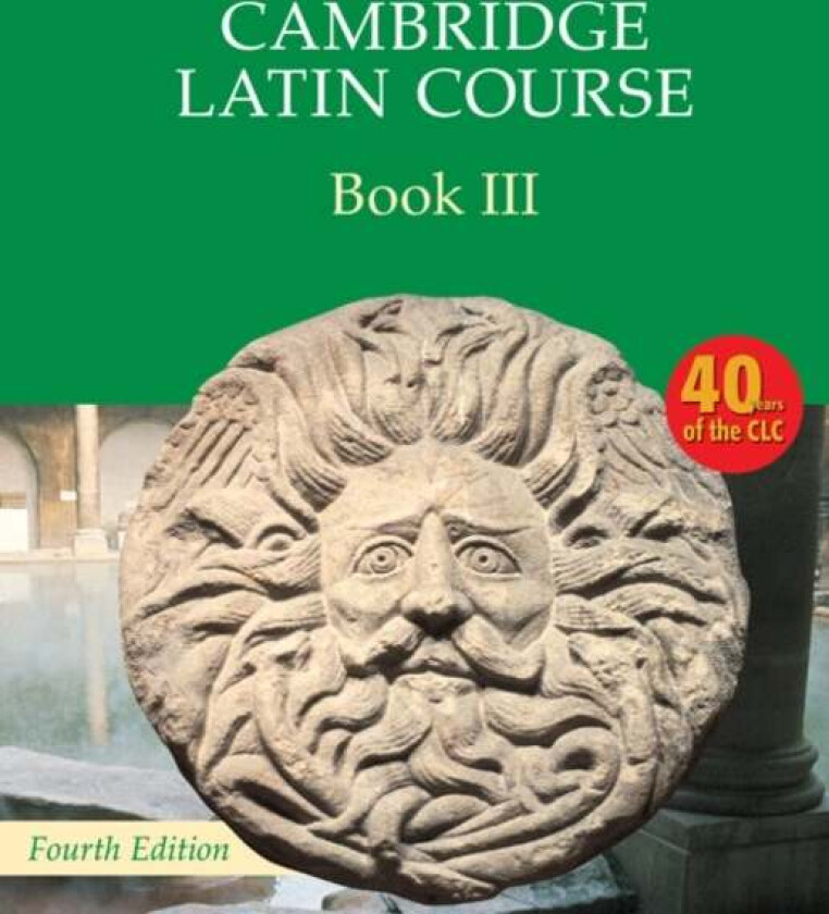 Cambridge Latin Course Book 3 Student's Book 4th Edition av Cambridge School Classics Project