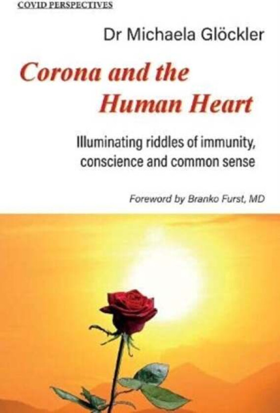 Corona and the Human Heart av Michaela Gloeckler