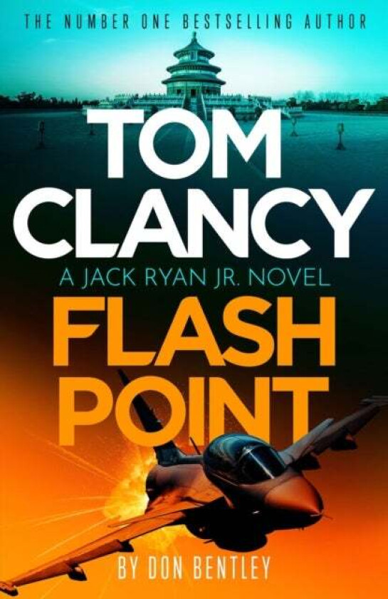 Tom Clancy Flash Point av Don Bentley