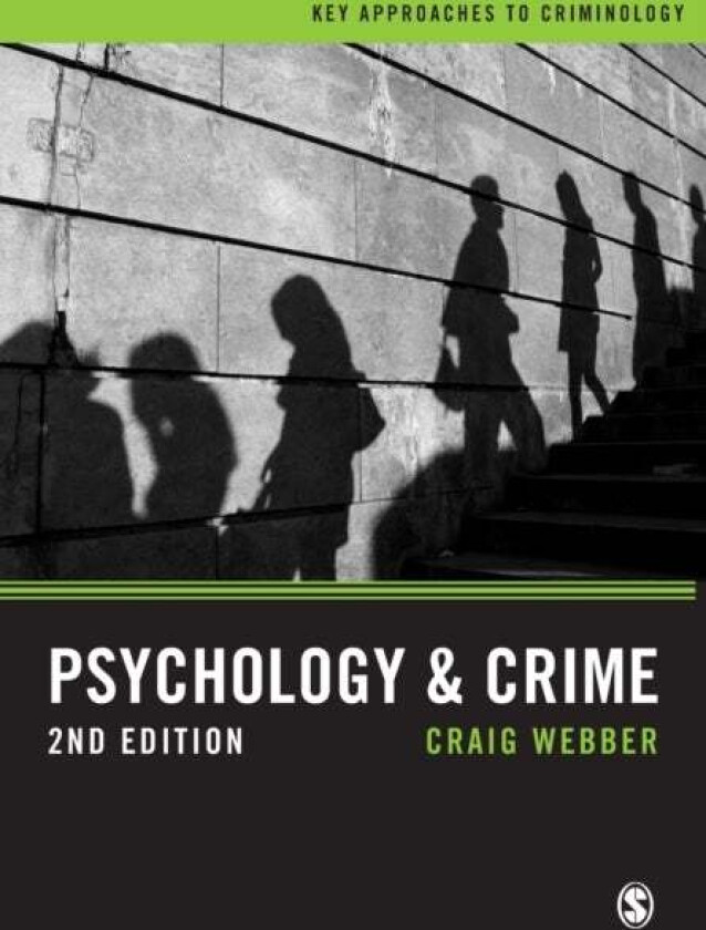 Psychology and Crime av Craig Webber