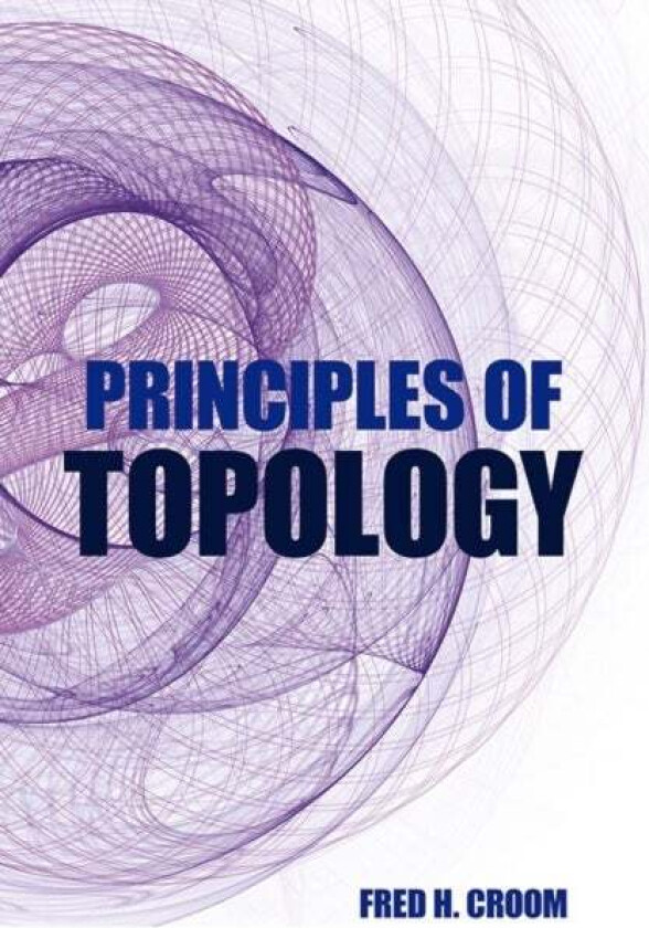 Principles of Topology av Fred H. Croom