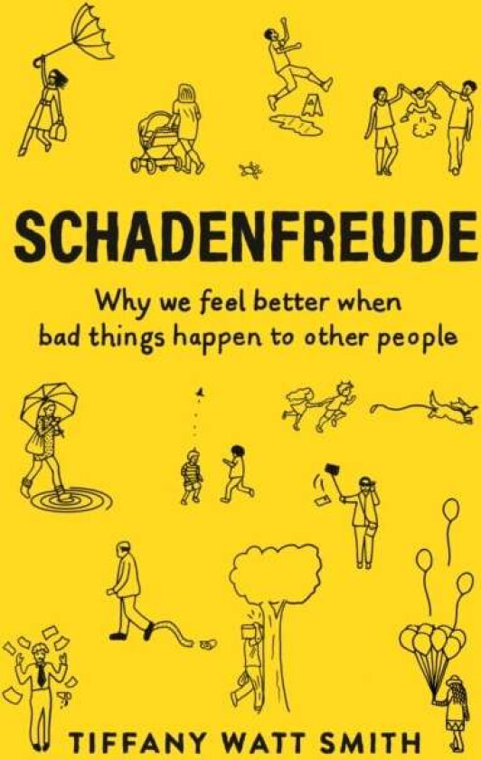 Schadenfreude av Tiffany Watt Smith