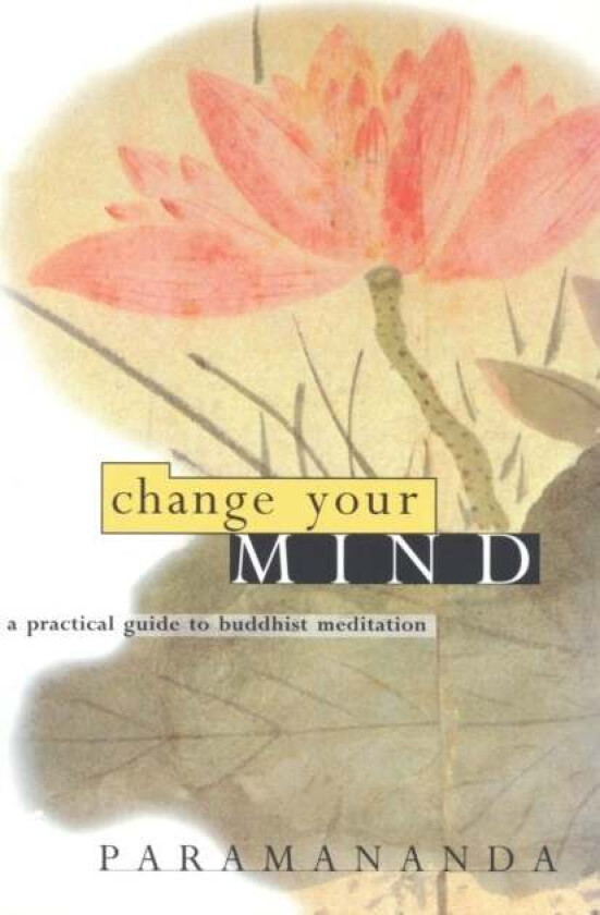 Change Your Mind av Paramananda