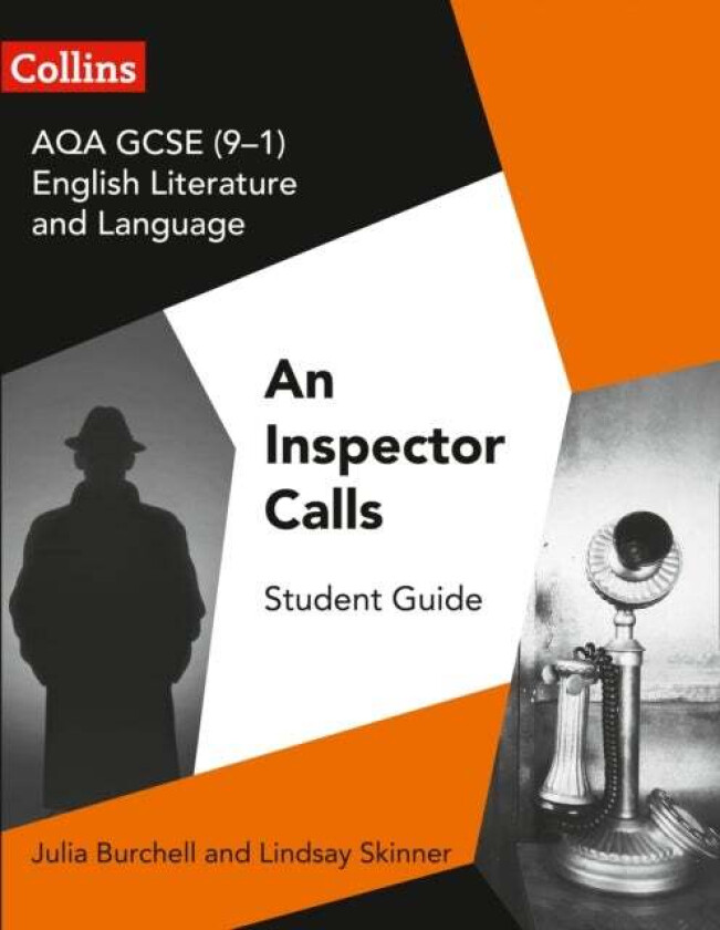 AQA GCSE (9-1) English Literature and Language - An Inspector Calls av Julia Burchell, Lindsay Skinner