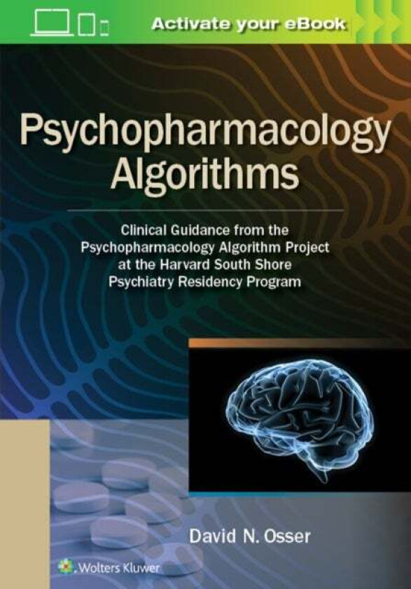 Psychopharmacology Algorithms av David Osser