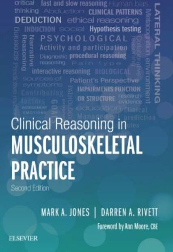 Clinical Reasoning in Musculoskeletal Practice av Mark A BSc(Psych) PT GradDipManipTher M Jones