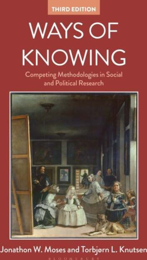 Ways of Knowing av Jonathan W. (Norwegian University of Science and Technology Norway) Moses, Torbjorn L. (Norwegian University of Science and Technol