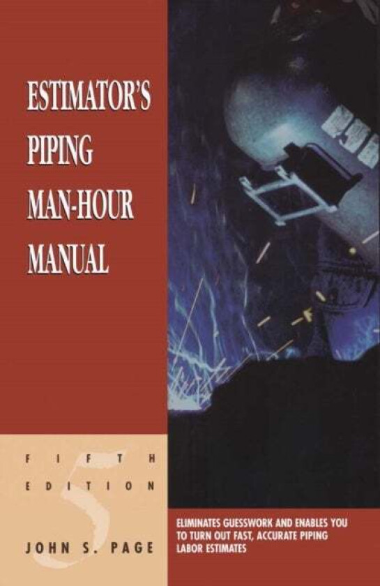 Estimator's Piping Man-Hour Manual av John S. Page
