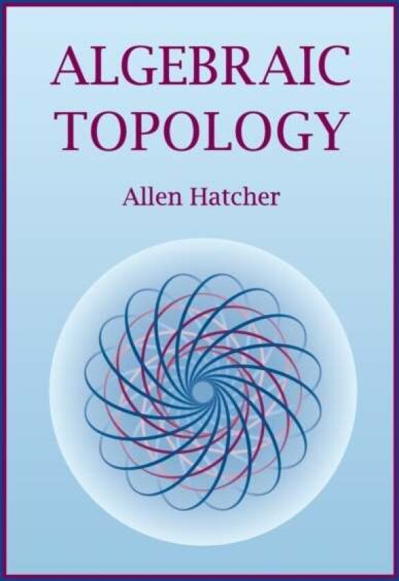 Algebraic Topology av Allen (Cornell University New York) Hatcher