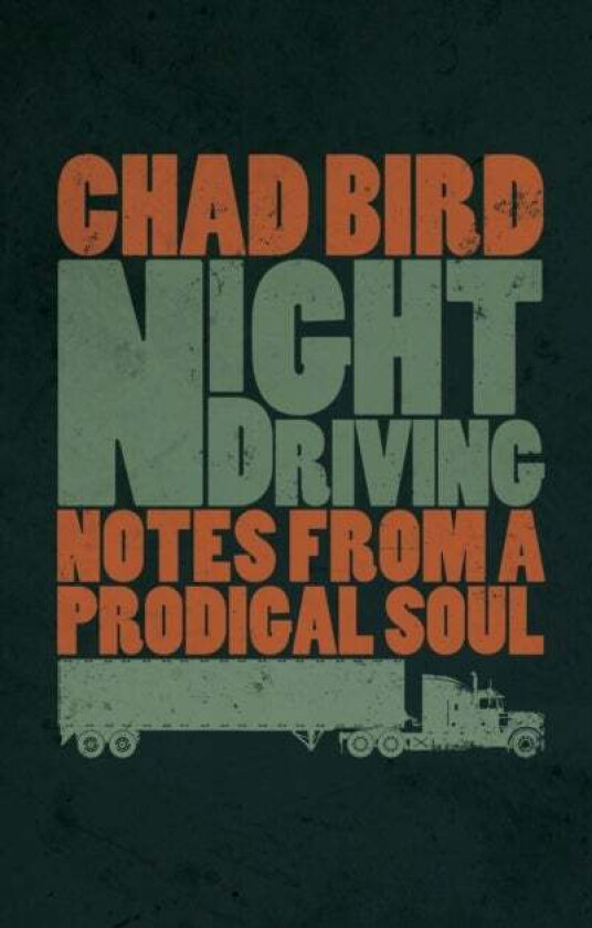Night Driving av Chad Bird