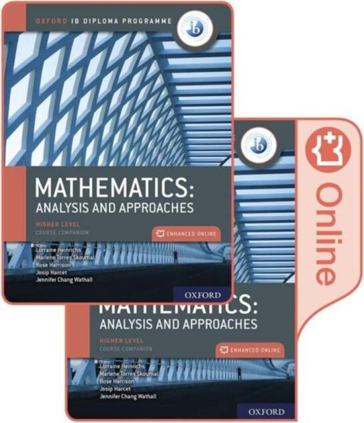 Oxford IB Diploma Programme: IB Mathematics: analysis and approaches, Higher Level, Print and Enhanc av Marlene Torres Skoumal, Rose Harrison, Josip H