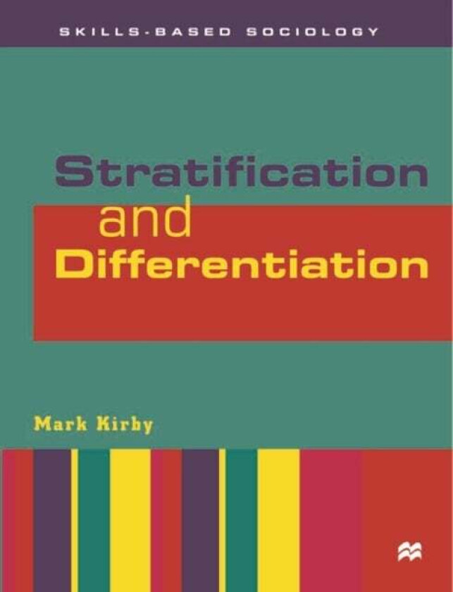 Stratification and Differentiation av Mark Kirby