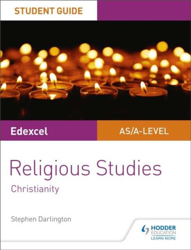 Pearson Edexcel Religious Studies A level/AS Student Guide: Christianity av Stephen Darlington