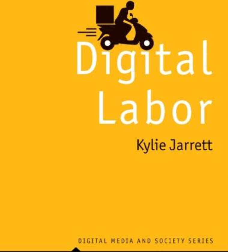Digital Labor av Kylie Jarrett