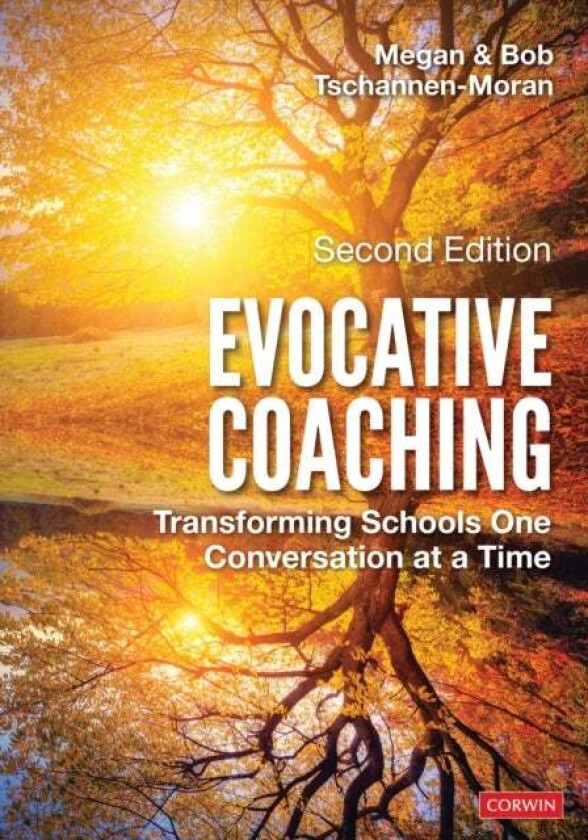 Evocative Coaching av Megan Tschannen-Moran, Robert K. Tschannen-Moran