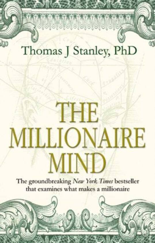 The Millionaire Mind av Thomas J Stanley