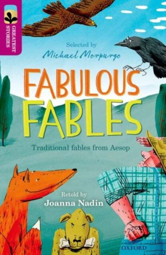 Oxford Reading Tree TreeTops Greatest Stories: Oxford Level 10: Fabulous Fables av Joanna Nadin, Aesop