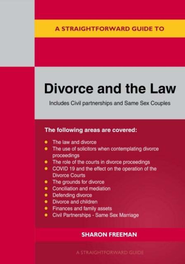 A Straightforward Guide To Divorce And The Law av Sharon Freeman