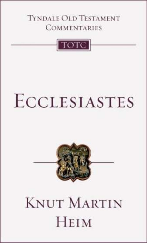 Ecclesiastes av Professor Knut Martin (Author) Heim