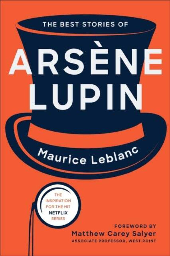 The Best Stories of Arsene Lupin av Maurice Leblanc