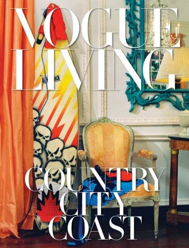 Vogue Living: Country, City, Coast av Bowles & Malle